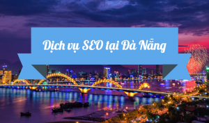 Dịch vụ SEO tại Đà Nẵng - Expro Việt Nam chi nhánh Đà Nẵng
